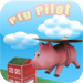 Pig Pilot